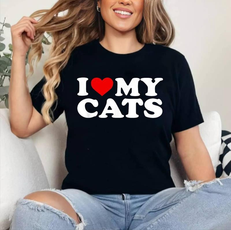 I Love My Cats T Shirt with Heart T-Shirt | Cotton 100%, Crewneck, Top Womenswear Hoodie, Sweatshirt | GrindPrints.com