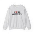 I Love My Chinese Spy Sweatshirt T-Shirts, Hoodie | GrindPrints.com