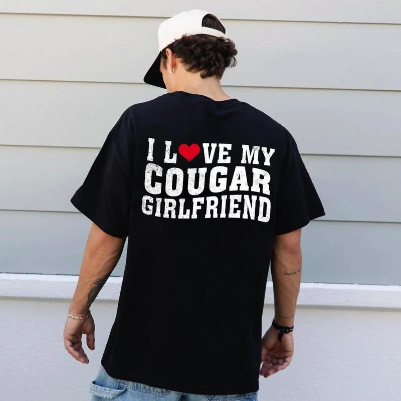 I Love My Cougar Girlfriend Comfort Colors Shirt Funny Him Boyfriend I Love My Girlfriend I Heart My Cougar Shirt T-Shirts, Hoodie, Sweatshirt