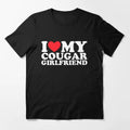 I Love My Cougar Girlfriend Essential T-Shirt Casual Fabric Hoodie, Sweatshirt | GrindPrints.com
