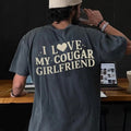 I Love My Cougar Girlfriend Shirt, Funny Gift for Him, Boyfriend Gift, I Love My Girlfriend Tee, I Heart My Cougar Shirt...
