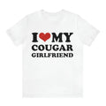 I Love My Cougar Girlfriend, gift Hoodie, T-shirt and sweater Sweatshirt | GrindPrints.com