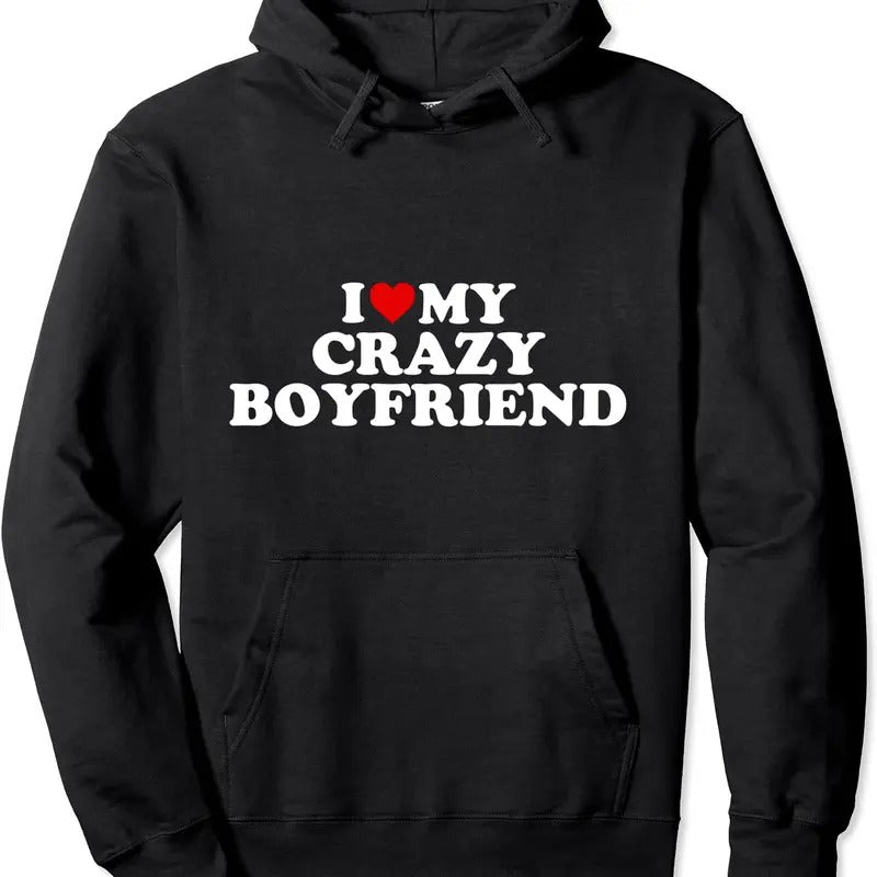 I Love My Crazy Boyfriend BF - Red Heart Pullover Hoodie | Unisex Hooded Sweatshirt T-Shirts | GrindPrints.com
