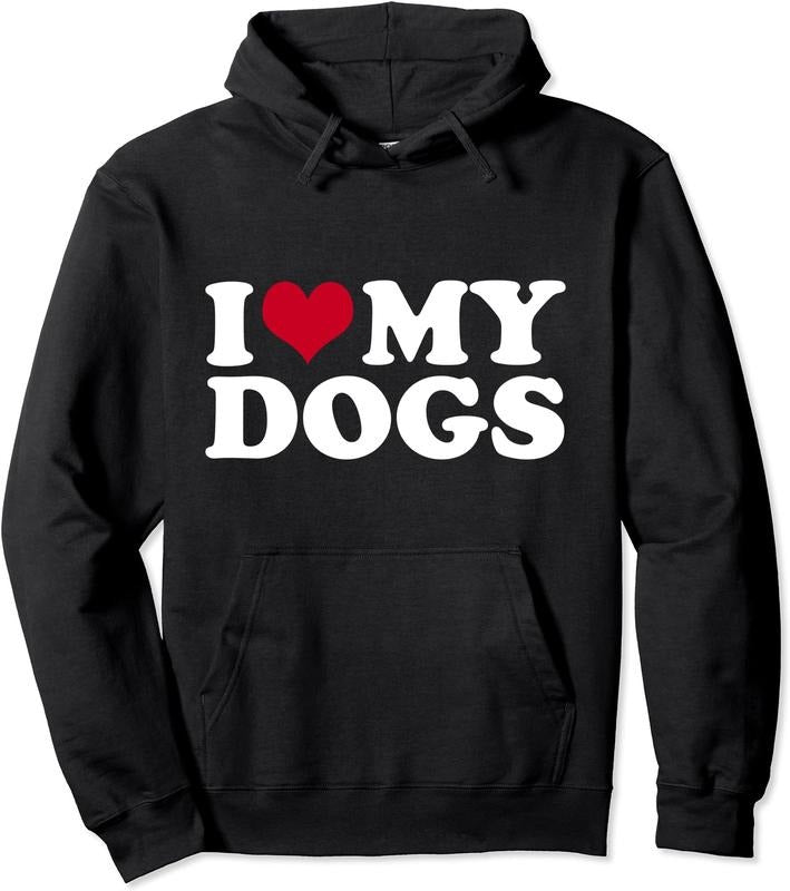 I Love My Dogs Dog Hoodie | Unisex Hooded Sweatshirt T-Shirts | GrindPrints.com