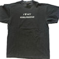 I Love My Girlfriend Graphic T-Shirt & Sweatshirt 100% Cotton Classic Fit Unisex Eco-Friendly OEKO-TEX Certified...