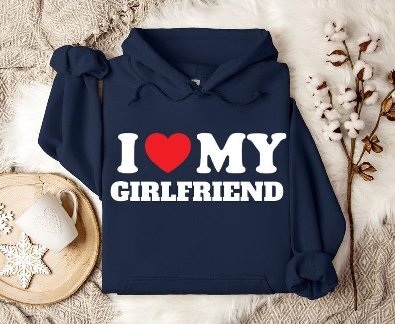 I Love My Girlfriend Couples Girlfriend Valentines Love Shirt Her Relationship T-Shirts, Hoodie, Sweatshirt