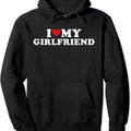 I Love My Girlfriend Hoodie, I Heart My Hot Girlfriend Hoodie, Cotton Blend Menswear T-Shirts, Sweatshirt | GrindPrints.com