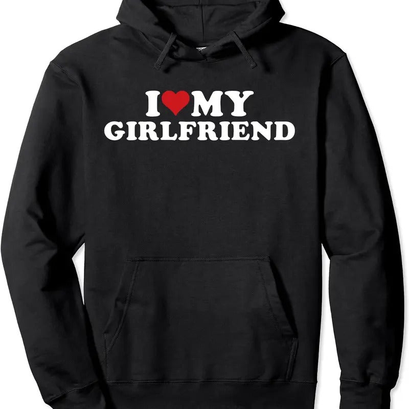 I Love My Girlfriend Hoodie, I Heart My Hot Girlfriend Hoodie, Cotton Blend Menswear T-Shirts, Sweatshirt | GrindPrints.com