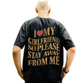 I Love My Girlfriend So Stay Away From Me Shirt, Funny Boyfriend Shirt, Funny Valentine Gift, Love Shirt, Gifts For Him...