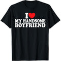 I Love My Handsome Boyfriend I Heart My Handsome Boyfriend T-Shirt made in usa Hoodie, Sweatshirt | GrindPrints.com