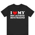 I Love My Hot Autistic Boyfriend Shirt I Heart My Hot Autistic Boyfriend Shirt I Love Autism Awareness Autistm Friend Autism Awareness T-Shirts, Hoodie, Sweatshirt