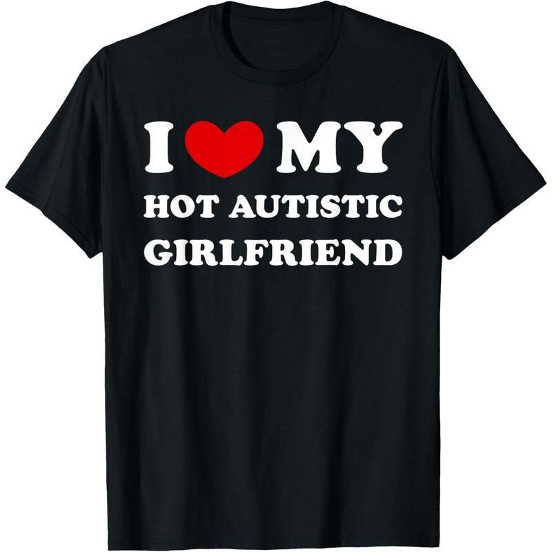 I Love My Hot Autistic Girlfriend I Heart My Autistic GF T-Shirt made in usa Hoodie, Sweatshirt | GrindPrints.com