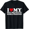 I Love My Hot Brunette Girlfriend Cotton Size S 3XL T-Shirts, Hoodie, Sweatshirt