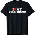 I Love My Hot Girlfriend I Heart My Hot Girlfriend GF T-Shirt made in usa Hoodie, Sweatshirt | GrindPrints.com