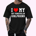 I Love My Hot Venezuelan Girlfriend Red Heart T-Shirt , Unisex Cotton 100%, Top Menswear Hoodie, Sweatshirt | GrindPrints.com