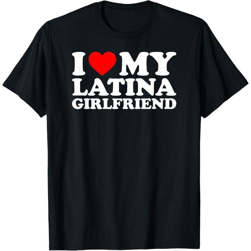 I Love My Latina Girlfriend T-Shirt made in usa Hoodie, Sweatshirt | GrindPrints.com