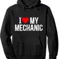 I Love My Mechanic Wife Mechanic's Wife Of A Mechanic Hoodie | Unisex Hooded Sweatshirt T-Shirts | GrindPrints.com