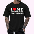 I Love My Older Girlfriend My Hot Cougar GF T-Shirt , Unisex Cotton 100%, Top Menswear Hoodie, Sweatshirt | GrindPrints.com