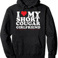 I Love My Short Cougar Girlfriend I Heart My Cougar GF Hooded T-Shirts, Hoodie, Sweatshirt