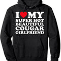 I Love My Super Hot Cougar Girlfriend GF Hooded T-Shirts, Hoodie, Sweatshirt