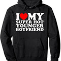 I Love My Super Hot Younger Boyfriend Hoodie | Unisex Hooded Sweatshirt T-Shirts | GrindPrints.com