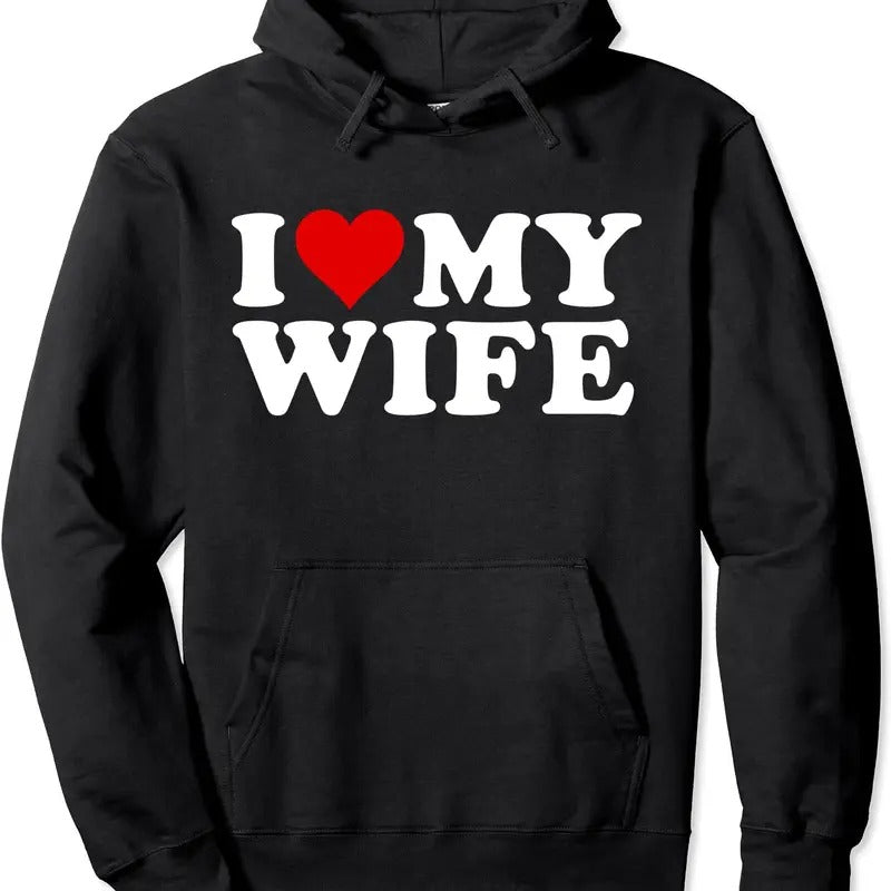 I Love My Wife Pullover Hoodie | Unisex Hooded Sweatshirt T-Shirts | GrindPrints.com