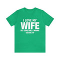 I Love My Wife but Sometimes I Wanna Square up TShirt, Funny Wife Tee, Retro Wife Shirt, Humor Wife Shirt, Square up...