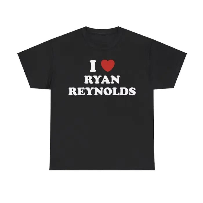 I Love Ryan Reynolds Shirt Unisex Tee, Gift for Men And Women Menswear Top Hoodie, Sweatshirt | GrindPrints.com