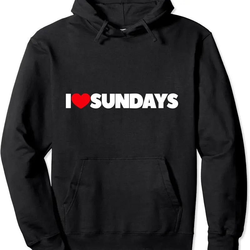 I Love Sundays Pullover Hoodie | Unisex Hooded Sweatshirt T-Shirts | GrindPrints.com