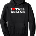 I Love Tall Asians Pullover Hoodie | Unisex Hooded Sweatshirt T-Shirts | GrindPrints.com
