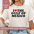 I Love The Gulf Of Mexico Shirt for Women, Gulf of Mexico Tshirt, Gulf of Mexico T Shirt, Gulf of Mexico T-Shirt, Gulf of...