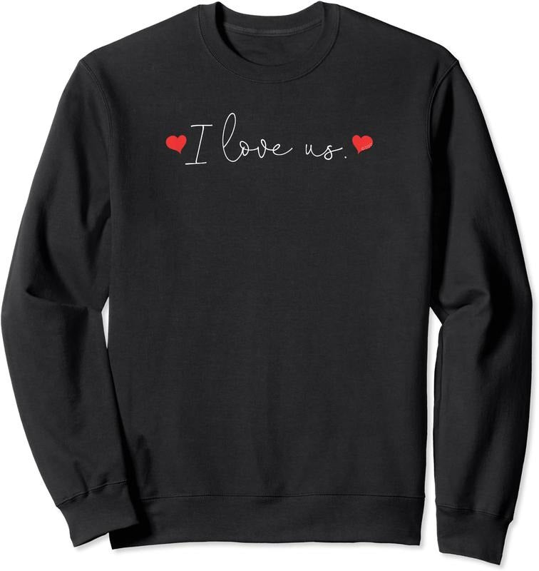 I Love Us Unisex Crewneck Sweatshirt T-Shirts, Hoodie | GrindPrints.com