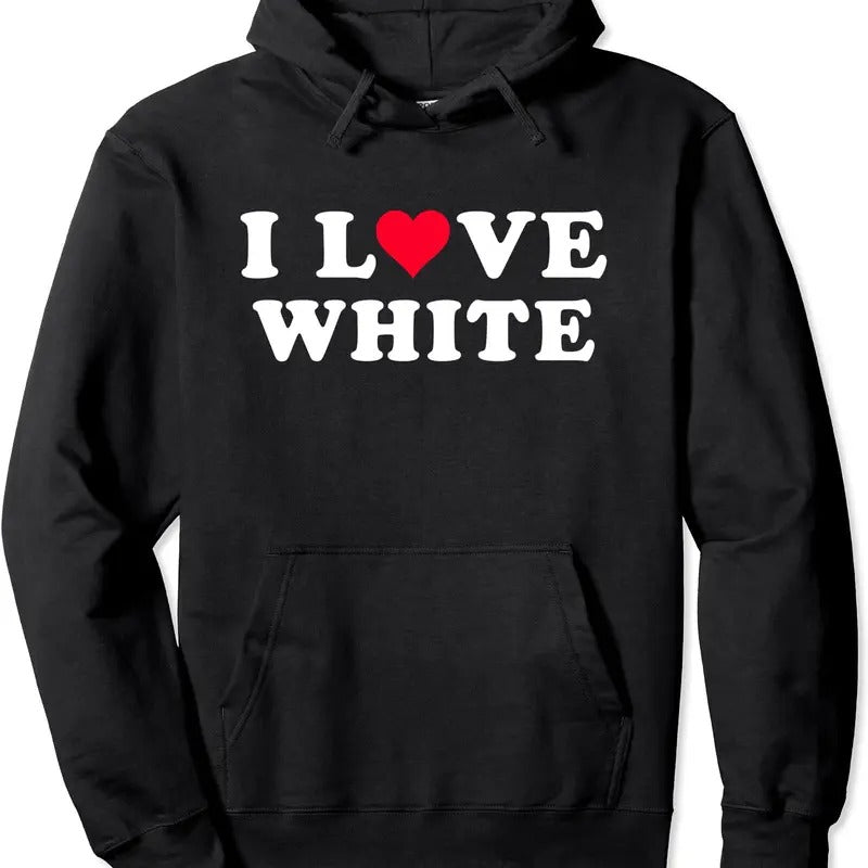 I Love White Matching Girlfriend & Boyfriend Hoodie | Unisex Hooded Sweatshirt T-Shirts | GrindPrints.com