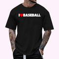 I Love (Heart) Baseball T-Shirt , Unisex Cotton 100%, Top Menswear Hoodie, Sweatshirt | GrindPrints.com