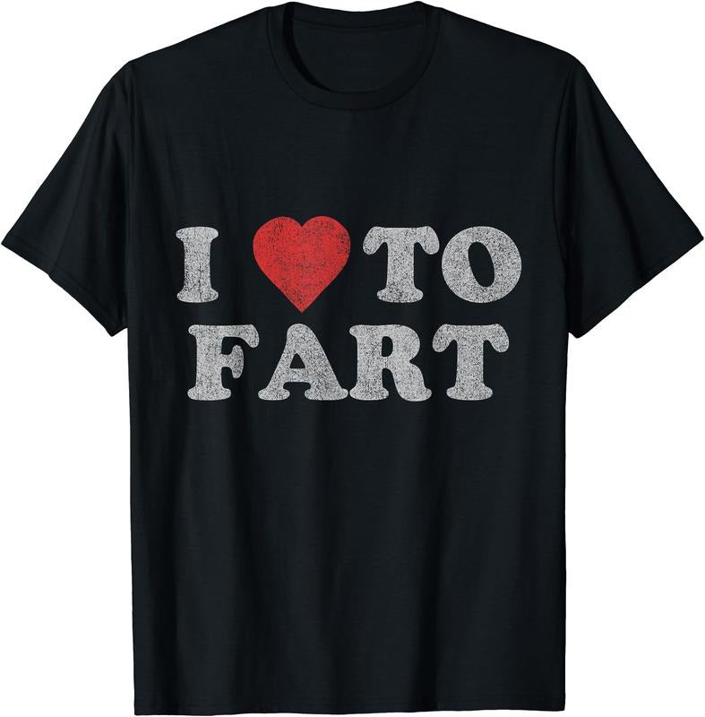 I Love to Fart T-Shirt, Unisex Cotton Tee Gifts Hoodie, Sweatshirt | GrindPrints.com