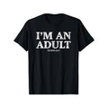 I M AN ADULT printed men's casual short-sleeved crew neck T-shirt suitable for summer outdoor streets Made in USA Hoodie,...