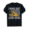 I Make Dirt Look Good Excavator T-Shirt - 220g made in usa Hoodie, Sweatshirt | GrindPrints.com