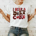 I Need A Diet Coke Sweatshirt, I Need a Coke, Diet Coke Shirt, Diet Coke Fan, Diet Coke Lover, Funny Soda Lover, Cozy...