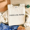 I Need A Dr. Pepper Shirt, Dr Pepper Shirt, Soda Lover Gift, Dr Pepper Sweatshirt Cotton Unisex, Gift For Woman and Man,...