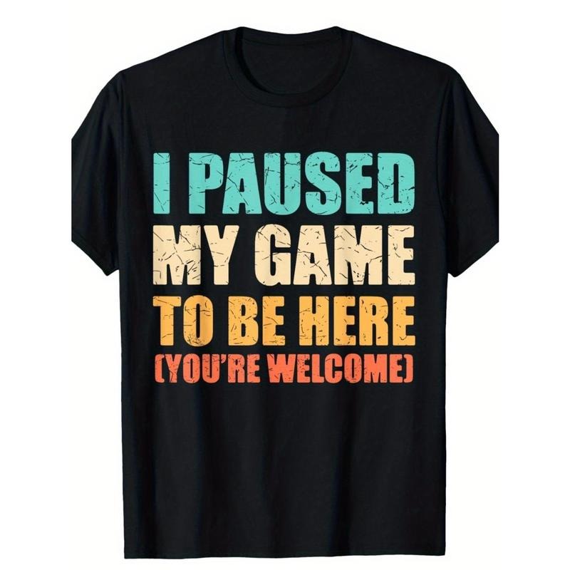 I Paused My Game To Be Here Funny Gamer Video Game Gaming T-Shirt Made in USA Hoodie, Sweatshirt | GrindPrints.com