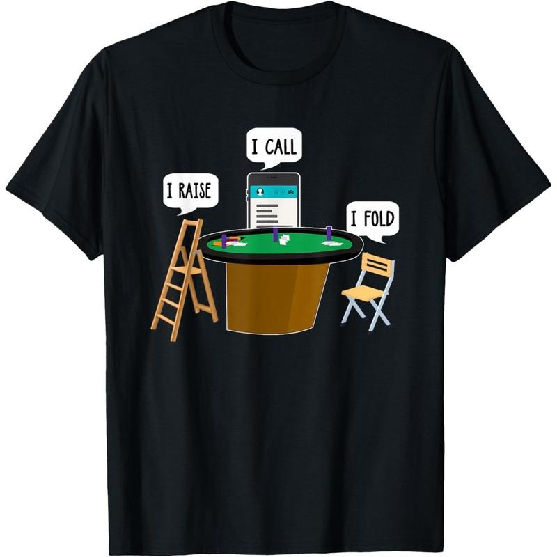 I Raise I Call I Fold Funny Poker Player T-Shirt made in usa Hoodie, Sweatshirt | GrindPrints.com