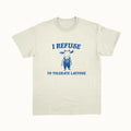 I Refuse To Tolerate Lactose - Unisex T-Shirts, Hoodie, Sweatshirt | GrindPrints.com