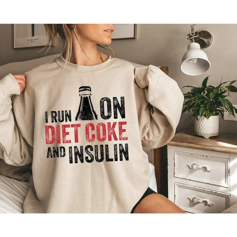 I Run On Diet Coke and Insulin Shirt,  Diabetes Awareness Shirt, Diabetes Support Tee, Gift For Diabetic, Diabetic...