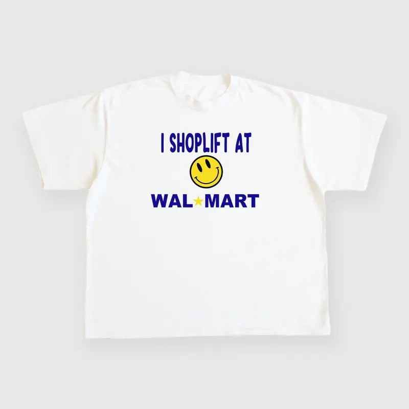I Shoplift Walmart Custom Printed White T-Shirts, Hoodie, Sweatshirt