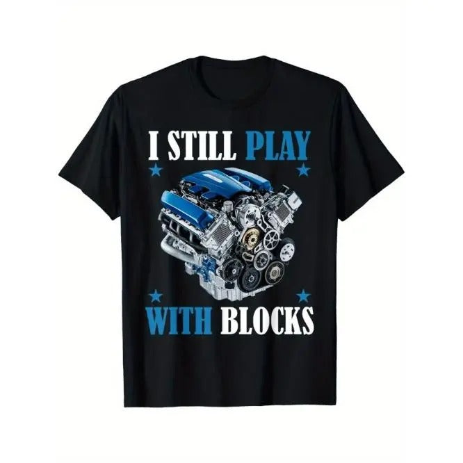 I Still Play With Blocks Funny Racing Maintenance Mechanic T-Shirt Made in USA Hoodie, Sweatshirt | GrindPrints.com
