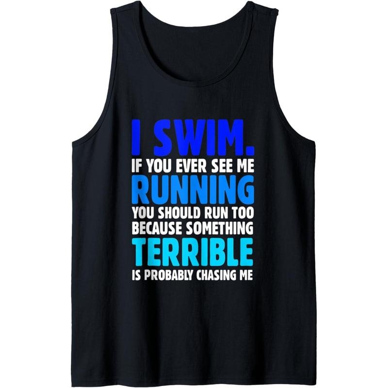 I Swim If You Ever See Me Running Funny Swimmer Tank Top Made in USA T-Shirts, Hoodie, Sweatshirt | GrindPrints.com