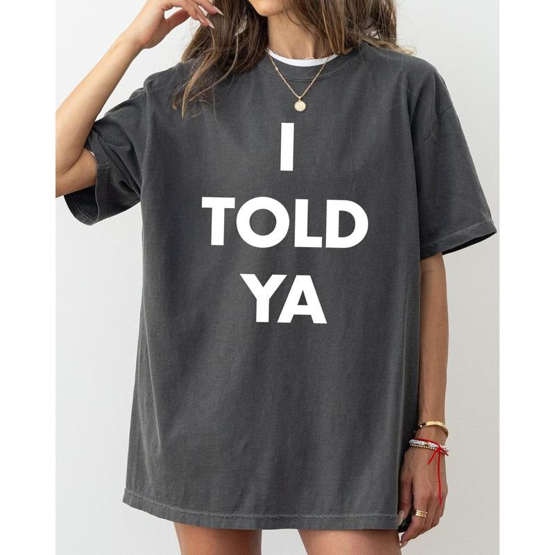 I Told Ya Challengers Movie Trend Tennis Crew Neck T-Shirts, Hoodie, Sweatshirt