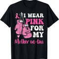 I Wear Pink For My Mother in Law Breast Cancer Son in-Law T-Shirt Hoodie, Sweatshirt | GrindPrints.com