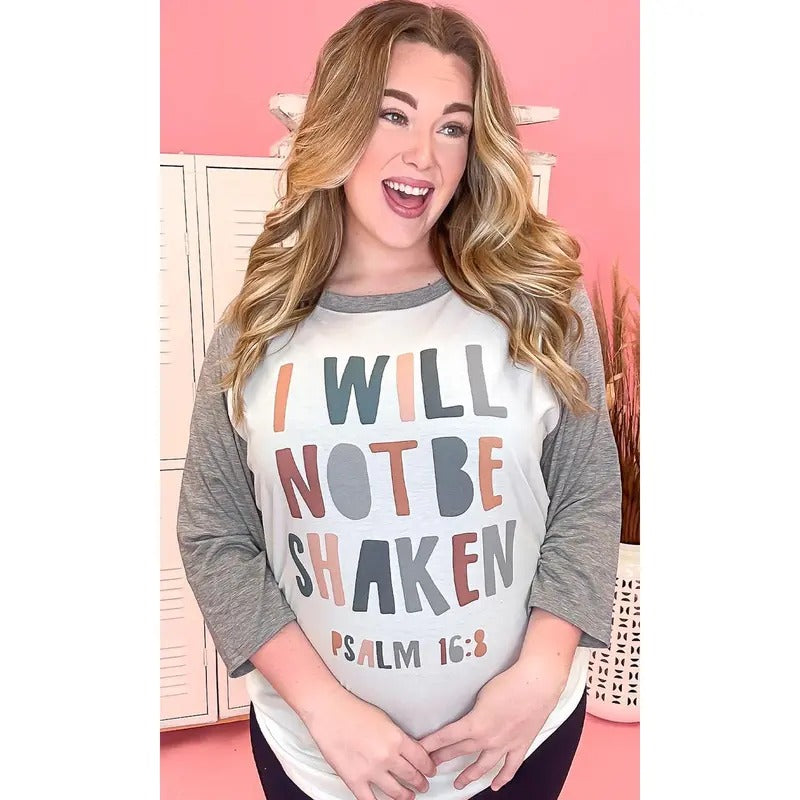 I Will Not Be Shaken Graphic Raglan T-Shirts, Hoodie, Sweatshirt | GrindPrints.com