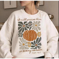 I Will Praise Him Every Season Thanksgiving Autumn Sublimation Fall Thanksgiving Shirt Boho Shirt T-Shirts, Hoodie, Sweatshirt